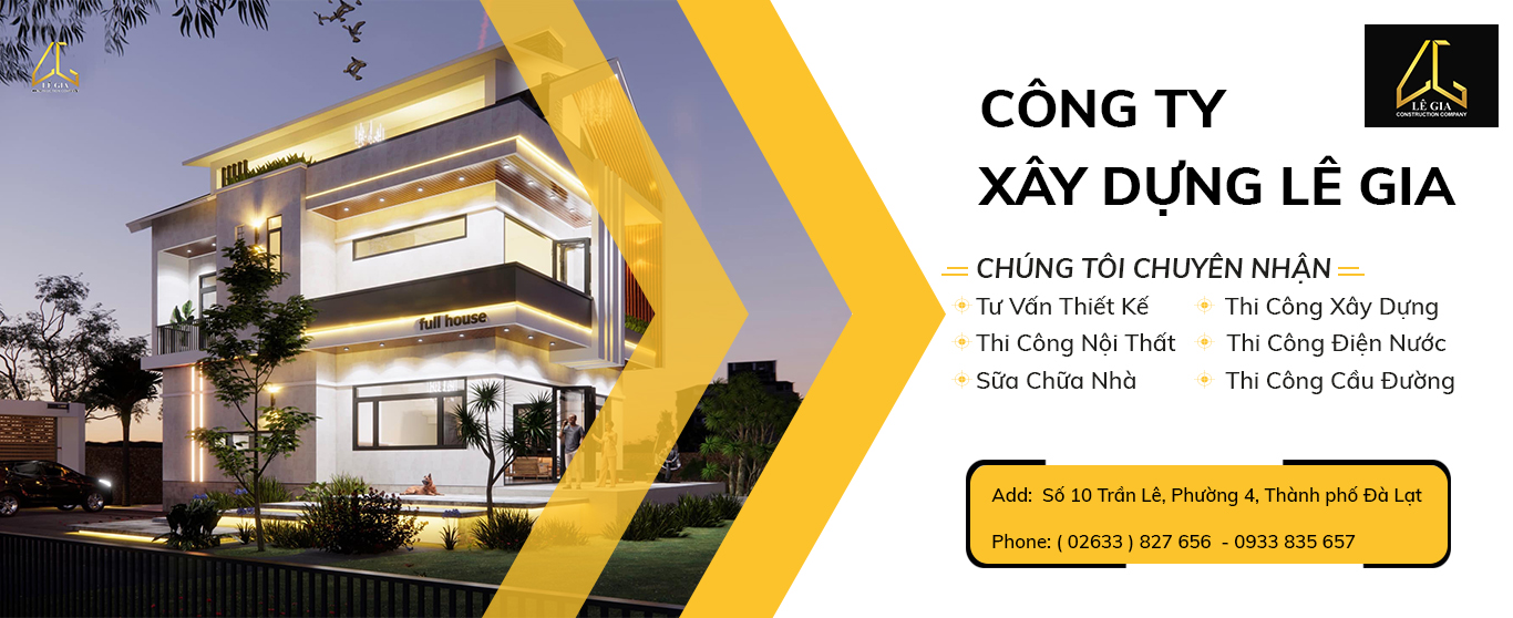 Xây Dựng Lê Gia Đà Lạt , SĐT: 093 383 5657